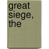 Great Siege, The door Ernle Bradford
