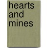 Hearts and Mines door Russell Snyder