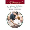 Savage Innocence door Anne Mather