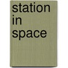 Station in Space by James Gunn