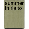 Summer in Rialto door Stan Warner