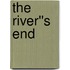 The River''s End