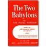The Two Babylons