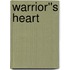 Warrior''s Heart
