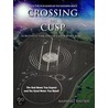 Crossing the Cusp by Marshall Masters