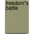 Freedom''s Battle