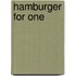 Hamburger for One