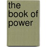 The Book of Power by Hugh D. Martin