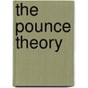 The Pounce Theory by Blaze Bhence