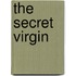 The Secret Virgin