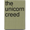 The Unicorn Creed door Elizabeth Ann Scarborough