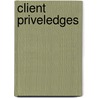 Client Priveledges door Martin C.C. Strong