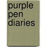 Purple Pen Diaries by Julia Talbot