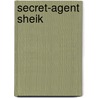 Secret-Agent Sheik by Linda Winstead Jones