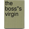The Boss''s Virgin door Charlotte Lamb