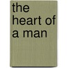 The Heart of a Man by Deb Kastner