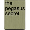 The Pegasus Secret door Gregg Loomis