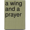 A Wing and a Prayer door Ernest Oglesby