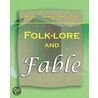 Folk-lore and Fable door Andersen Aesop Grimm