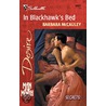In Blackhawk''s Bed door Barbara McCauley