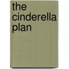 The Cinderella Plan door Margaret Daley