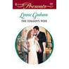 The Italian''s Wife by Lynne Graham