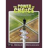 The Power of Choice by Dr. Minasian Berge
