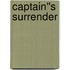 Captain''s Surrender