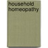 Household Homeopathy