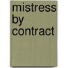 Mistress by Contract door Helen Bianchin