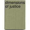 Dimensions of Justice door Rita Thorpe Lamb Ph.D.