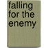 Falling for the Enemy