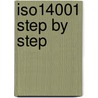 Iso14001 Step By Step door Naeem Sadiq