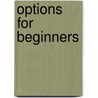 Options for Beginners by Shlomo Simanovsky