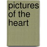 Pictures of the Heart door Larry B. Bertram