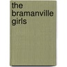 The Bramanville Girls door Beverly Mclean Cambridge