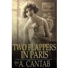 Two Flappers in Paris by A. Cantab