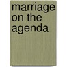 Marriage on the Agenda door Lee Wilkinson