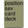 Position Sex Card Deck by Lola Rawlins