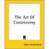 The Art of Controversy door Arthur Schopenhauers