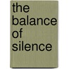 The Balance of Silence by S. Reesa Herberth