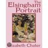 The Elsingham Portrait door Elizabeth Chater