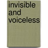 Invisible and Voiceless by Martha Caso