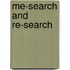 Me-Search and Re-Search