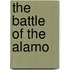 The Battle of the Alamo