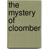 The Mystery of Cloomber by Sir Arthur Conan Doyle