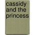 Cassidy and the Princess