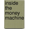 Inside the Money Machine door Minnie Bruce Pratt
