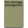 The Marriage Arrangement door Helen Bianchin