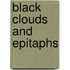 Black Clouds and Epitaphs